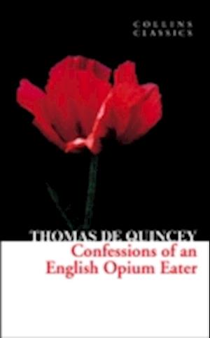 Confessions of an English Opium Eater