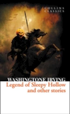 The Legend of Sleepy Hollow and Other Stories