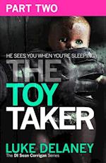 Toy Taker: Part 2, Chapter 4 to 5