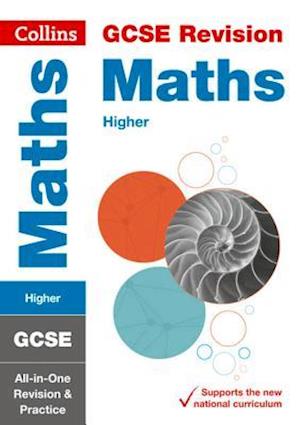 GCSE 9-1 Maths Higher All-in-One Complete Revision and Practice
