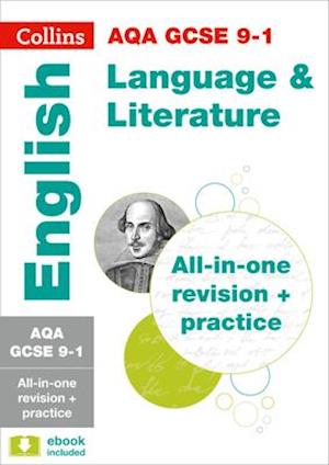 AQA GCSE 9-1 English Language and Literature All-in-One Complete Revision and Practice