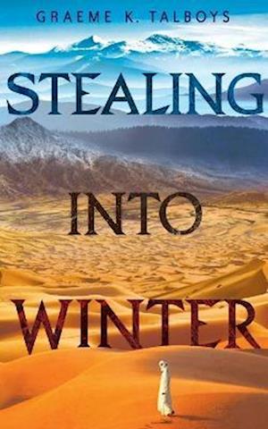 Stealing Into Winter