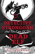 Detective Strongoak and the Case of the Dead Elf