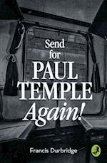 Send for Paul Temple Again!