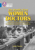 The World’s First Women Doctors: Elizabeth Blackwell and Elizabeth Garrett Anderson