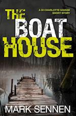 Boat House (A DI Charlotte Savage Short Story)