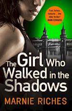 Girl Who Walked in the Shadows