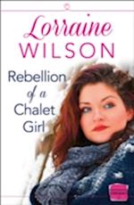 Rebellion of a Chalet Girl