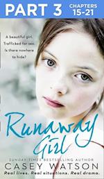 Runaway Girl: Part 3 of 3