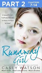Runaway Girl: Part 2 of 3