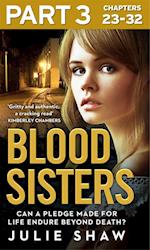 Blood Sisters: Part 3 of 3