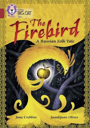 The Firebird: A Russian Folk Tale