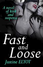 Fast And Loose