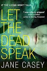 Let the Dead Speak