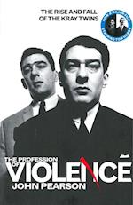 Profession of Violence, The: The Rise and Fall of the Kray Twins (PB) - B-format