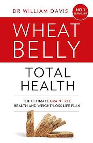 Wheat Belly Total Health