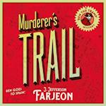 Murderer’s Trail