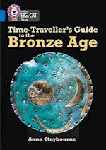 Time-Traveller’s Guide to the Bronze Age