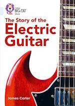 The Story of the Electric Guitar