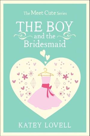 Boy and the Bridesmaid