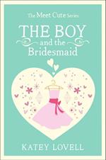 Boy and the Bridesmaid
