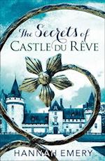 The Secrets of Castle Du Reve