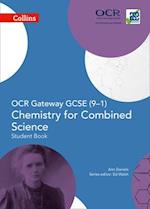 OCR Gateway GCSE Chemistry for Combined Science 9-1 Student Book
