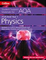 AQA A Level Physics Year 1 & AS Sections 1, 2 and 3