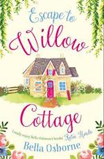 Escape to Willow Cottage