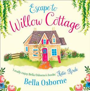 Escape to Willow Cottage