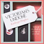 Victorians Undone