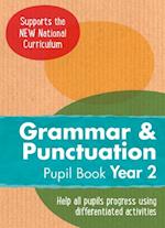 Year 2 Grammar and Punctuation Pupil Book