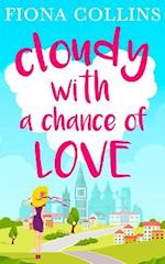 Cloudy with a Chance of Love