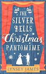 Silver Bells Christmas Pantomime