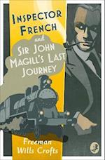 Inspector French: Sir John Magill’s Last Journey