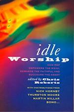 IDLE WORSHIP TEXT ONLY ED EB