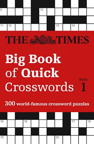 The Times Big Book of Quick Crosswords 1