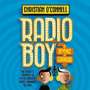 Radio Boy and the Revenge of Grandad