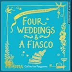 Four Weddings and a Fiasco