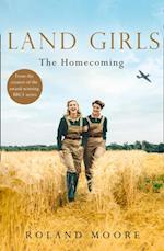 Land Girls: The Homecoming