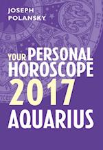 Aquarius 2017: Your Personal Horoscope