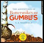 The Adventures of Bottersnikes and Gumbles