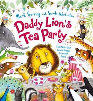 Daddy Lion’s Tea Party