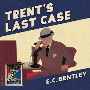 Trent’s Last Case