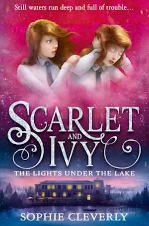 The Lights Under the Lake: A Scarlet and Ivy Mystery