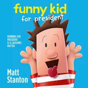 Funny Kid For President