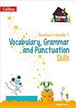 Vocabulary, Grammar and Punctuation Skills Teacher’s Guide 1