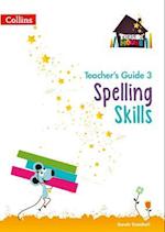 Spelling Skills Teacher’s Guide 3