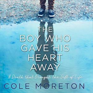 The Boy Who Gave His Heart Away