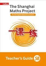 Shanghai Maths - The Shanghai Maths Project Teacher's Guide 5b